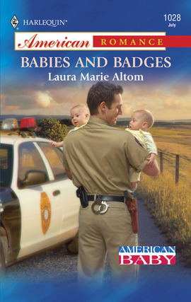 Title details for Babies and Badges by Laura Marie Altom - Wait list